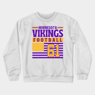 Minnesota Vikings 1961 American Flag Football Crewneck Sweatshirt